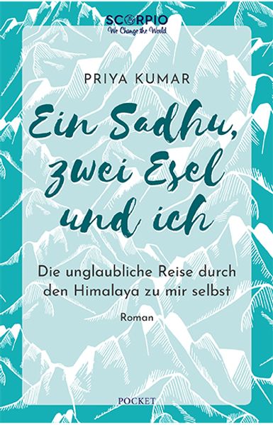 Ein Sadhu zwei Esel und ich