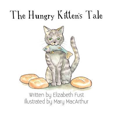 The Hungry Kitten‘s Tale