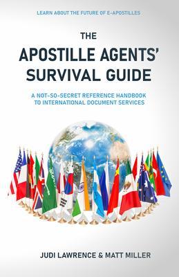 The Apostille Agents‘ Survival Guide