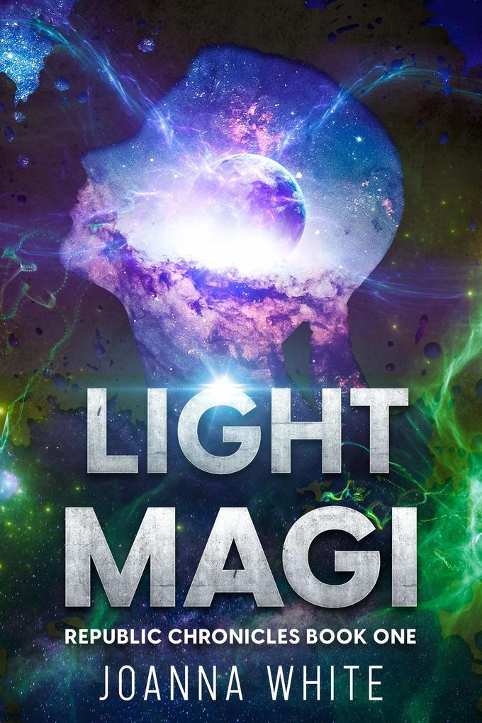 Light Magi (The Republic Chronicles #1)