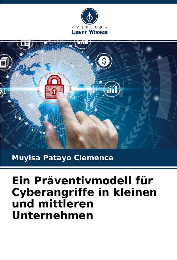 Ein Präventivmodell für Cyberangriffe in kleinen und mittleren Unternehmen