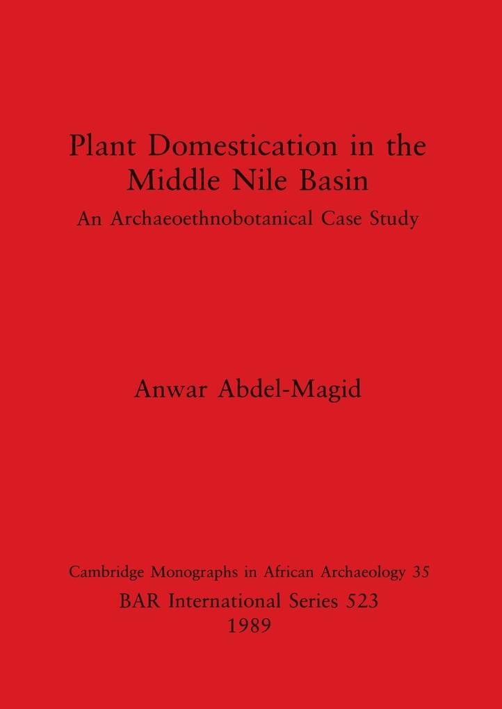 Plant Domestication in the Middle Nile Basin