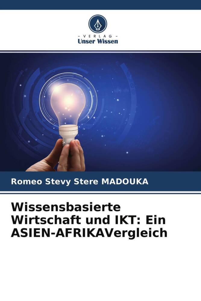 Wissensbasierte Wirtschaft und IKT: Ein ASIEN-AFRIKAVergleich