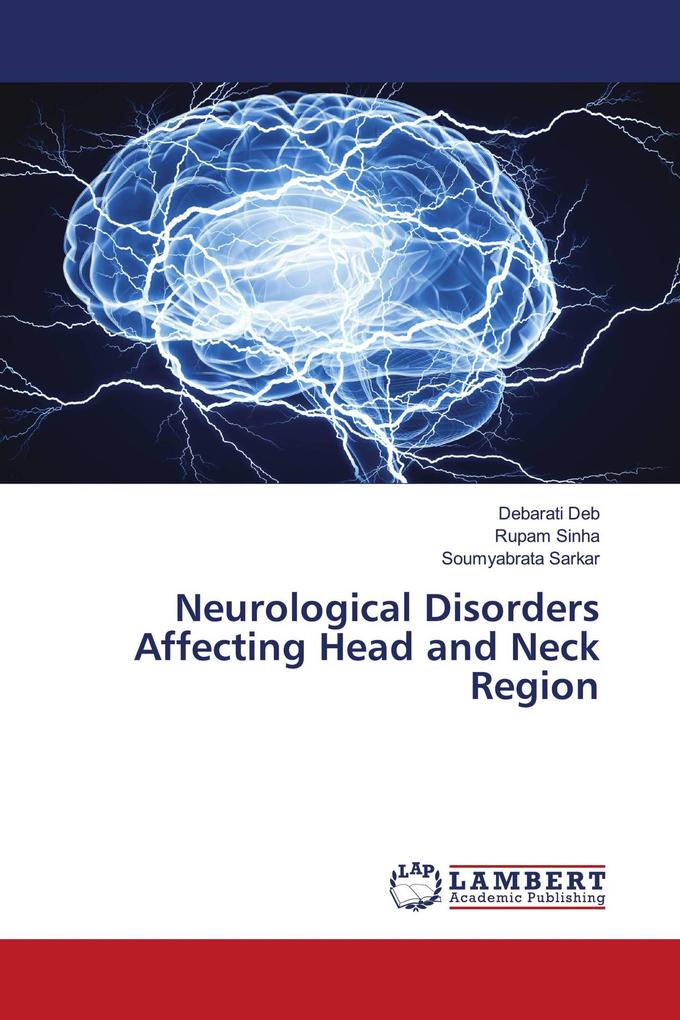 Neurological Disorders Affecting Head and Neck Region