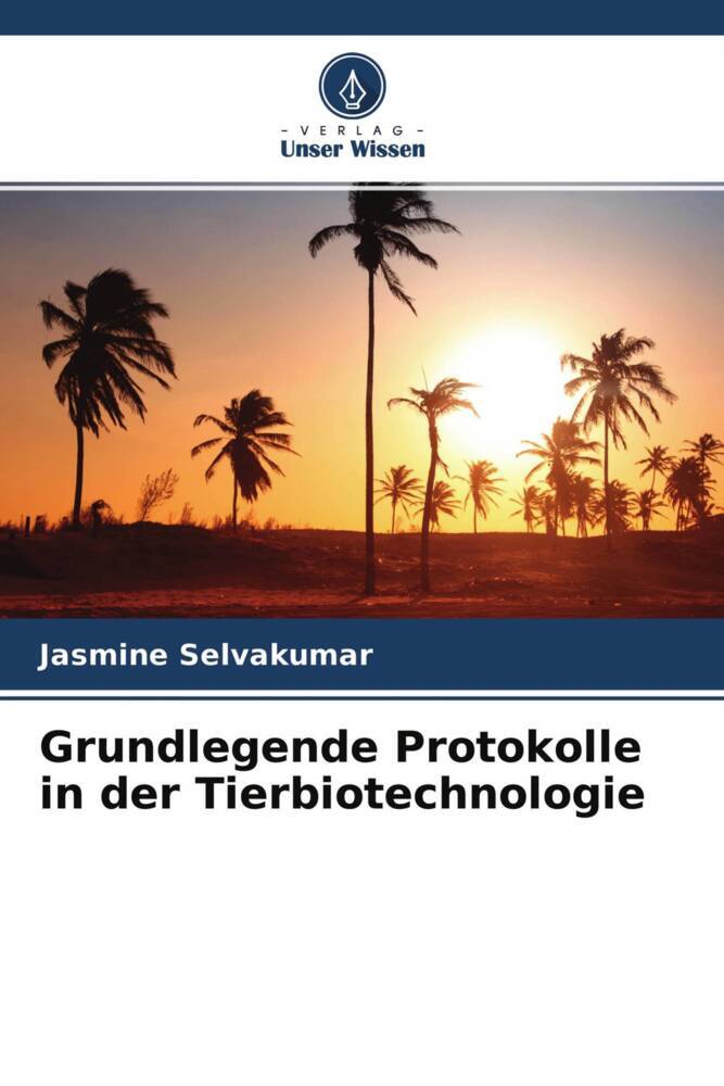 Grundlegende Protokolle in der Tierbiotechnologie