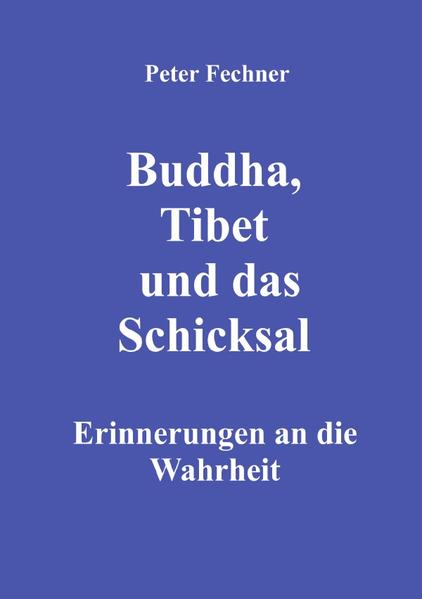 Buddha Tibet und das Schicksal