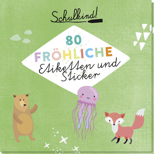Image of Schulkind! 80 fröhliche Etiketten und Sticker