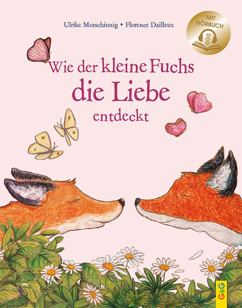 Image of Wie der kleine Fuchs die Liebe entdeckt / mit Hörbuch