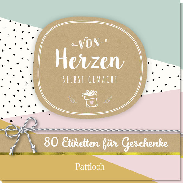 Image of Von Herzen selbst gemacht - 80 Etiketten für deine Geschenke