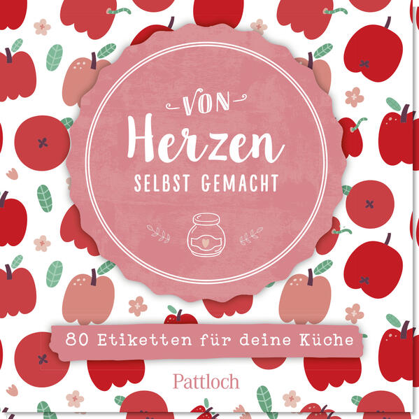 Image of Von Herzen selbst gemacht - 80 süße Etiketten für deine Küche