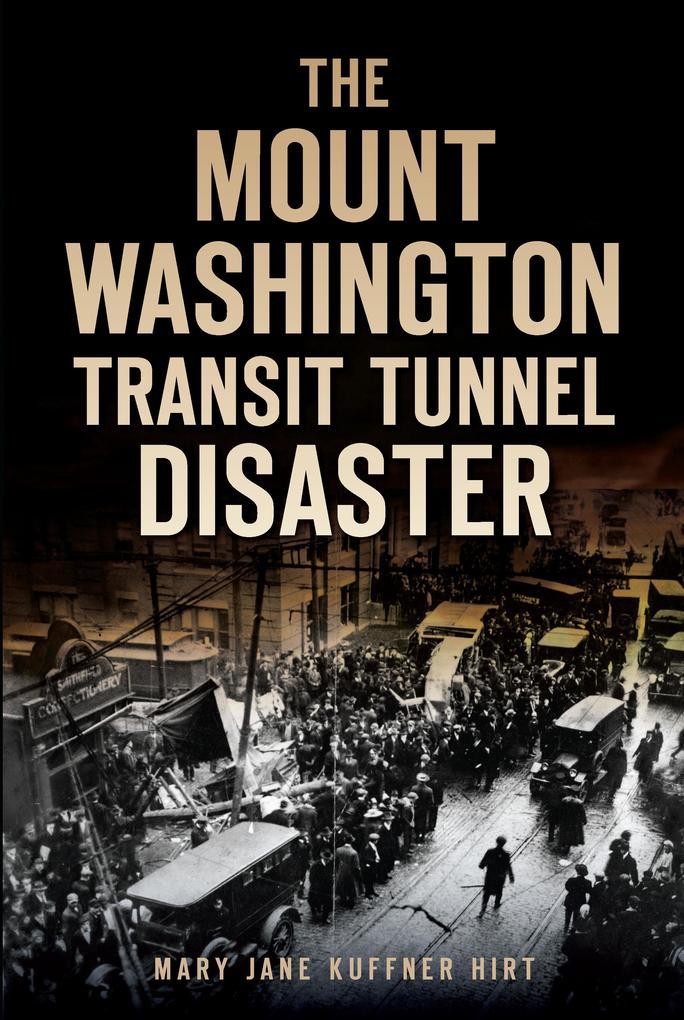 Mount Washington Transit Tunnel Disaster