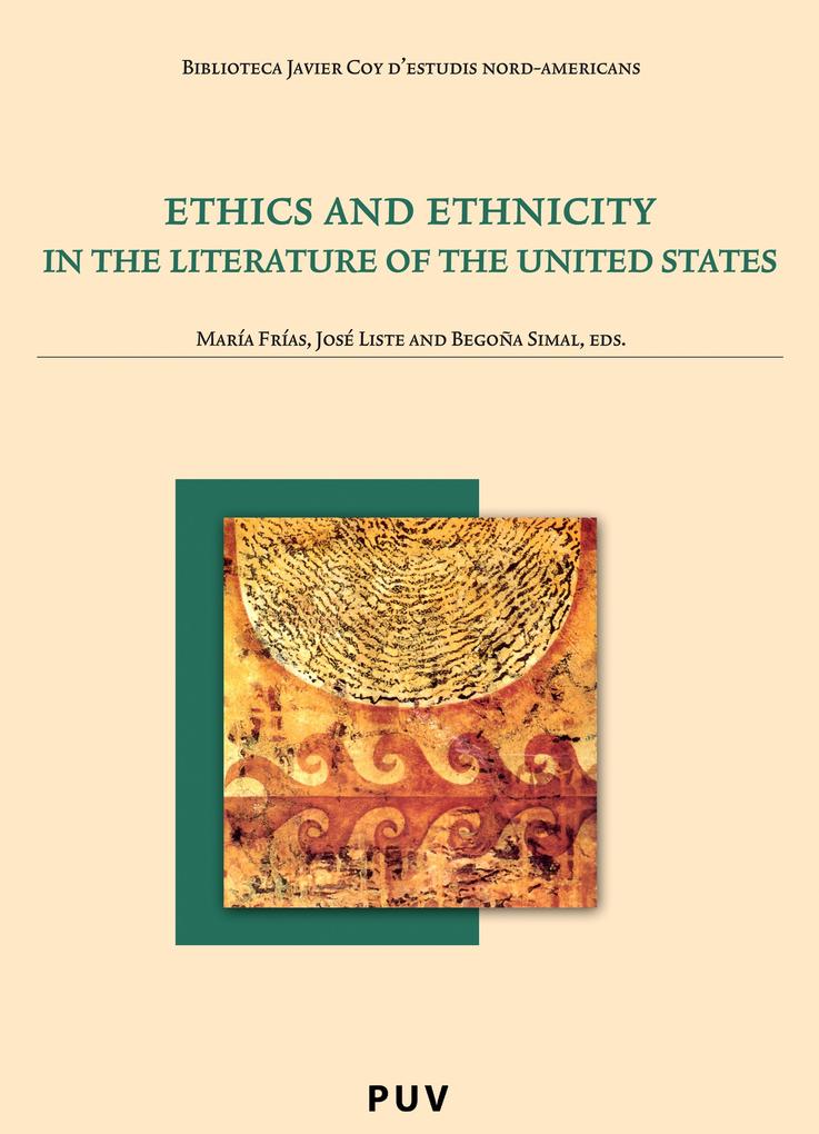 Ethics and ethnicity in the Literature of the United States - Varios Autores