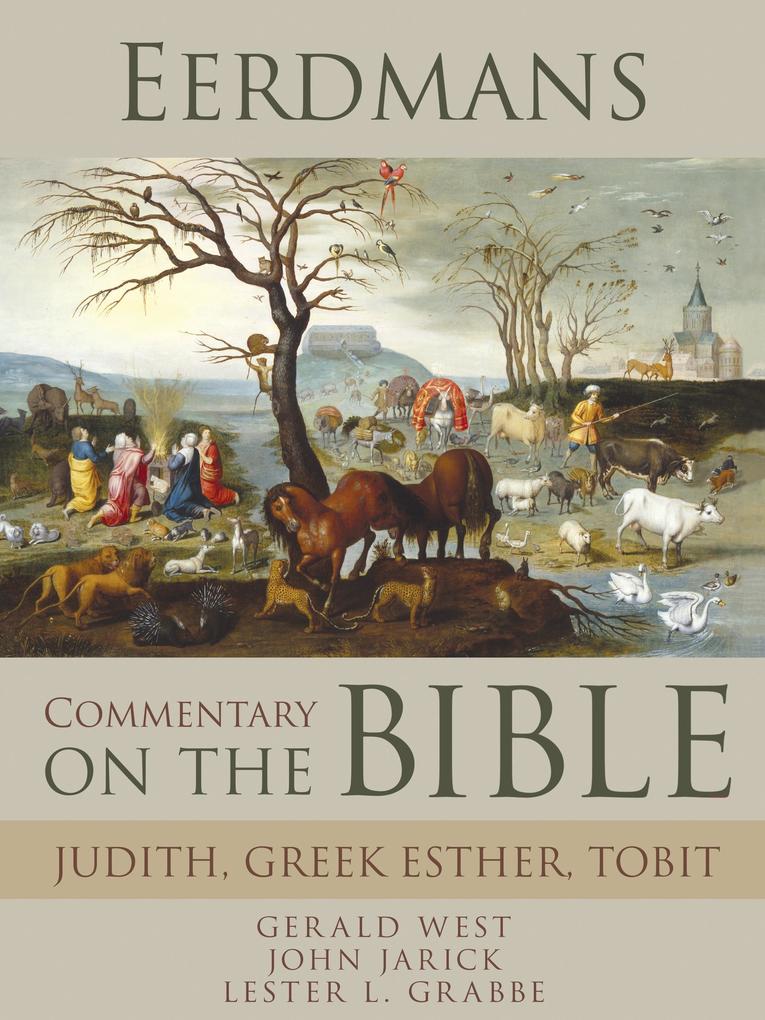 Eerdmans Commentary on the Bible: Judith Greek Esther Tobit