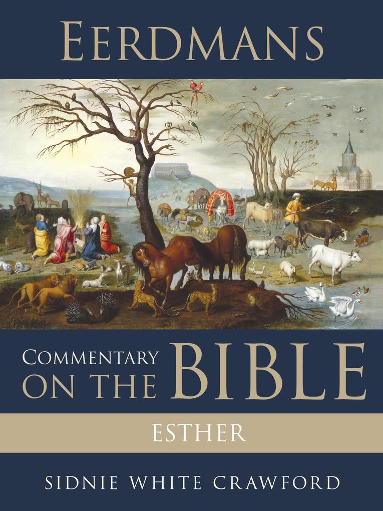Eerdmans Commentary on the Bible: Esther