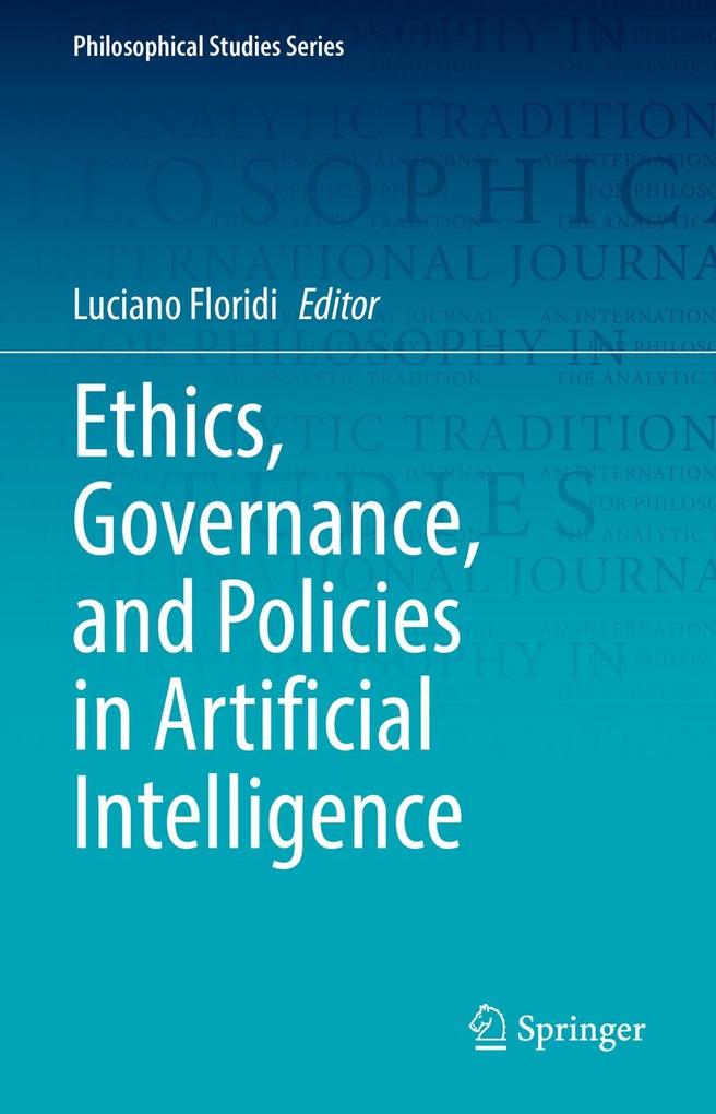 Ethics Governance and Policies in Artificial Intelligence