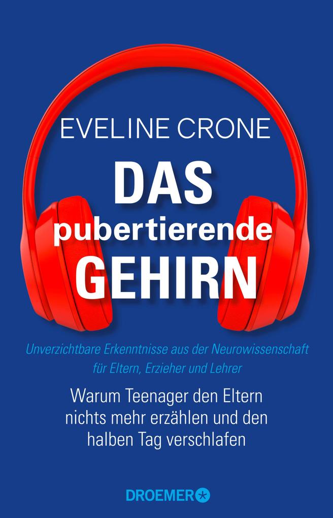 Das pubertierende Gehirn - Eveline Crone
