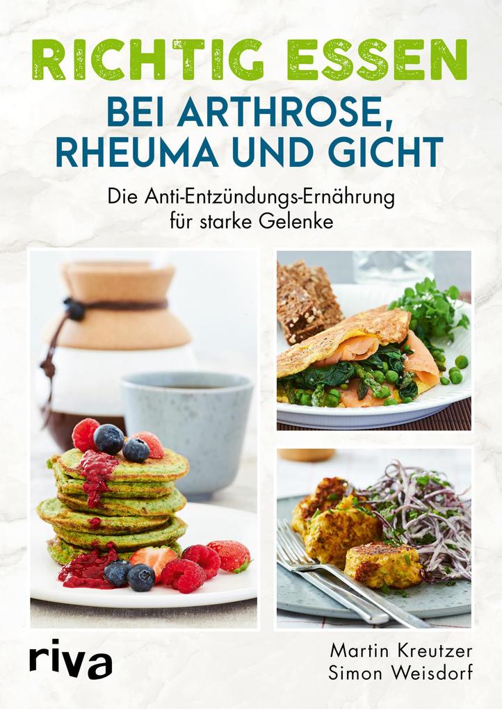 Richtig essen bei Arthrose Rheuma und Gicht