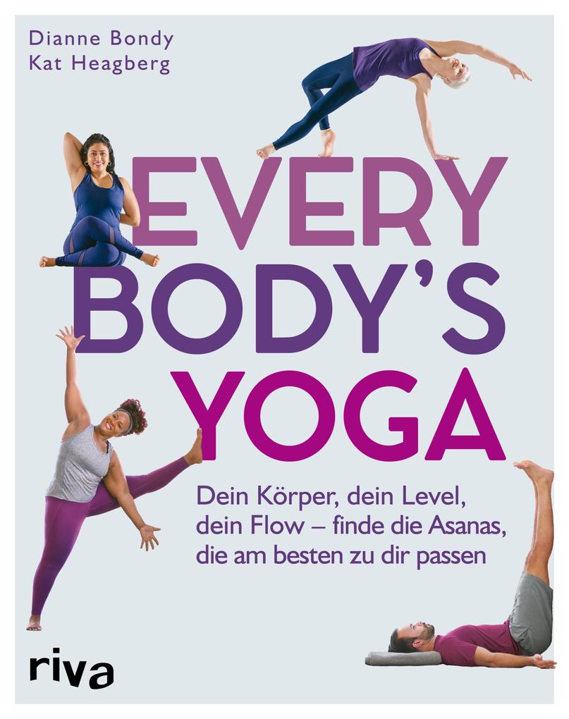 Every Body's Yoga - Dianne Bondy/ Kat Heagberg