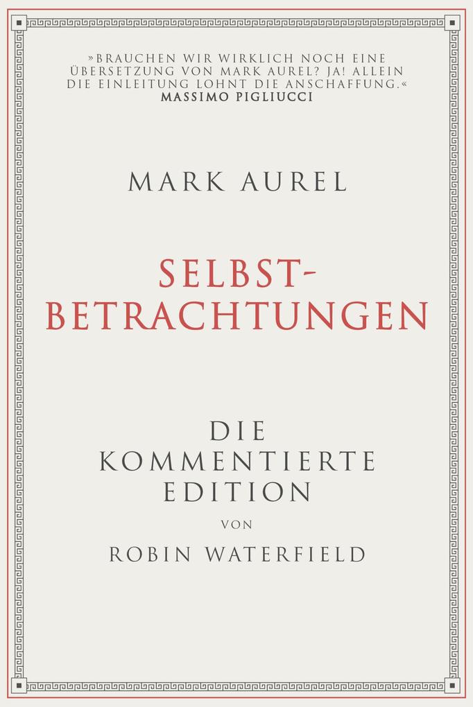 Mark Aurel: Selbstbetrachtungen