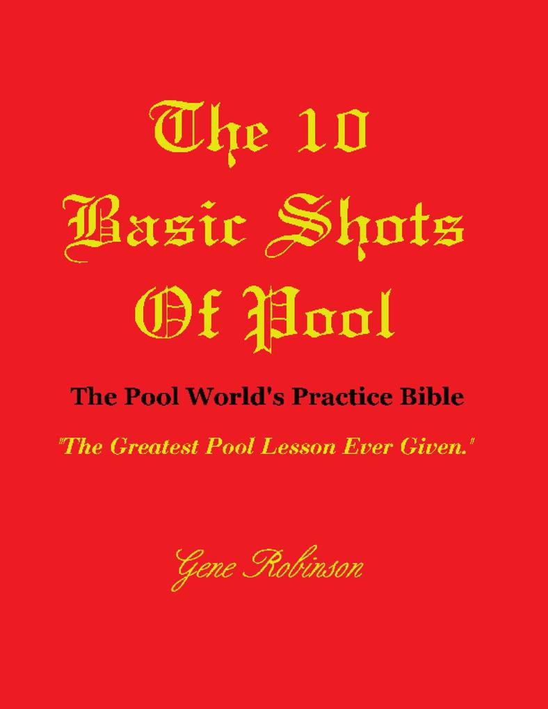 The 10 Basic Shots of Pool