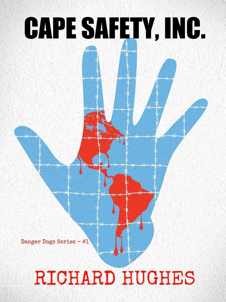 Cape Safety Inc. (Danger Dogs Series #1)