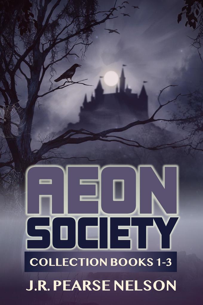 Aeon Society: Collection Books 1-3