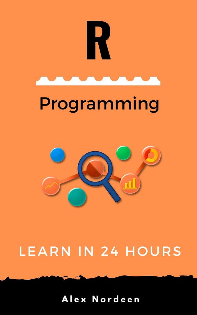 Learn R Programming in 24 Hours