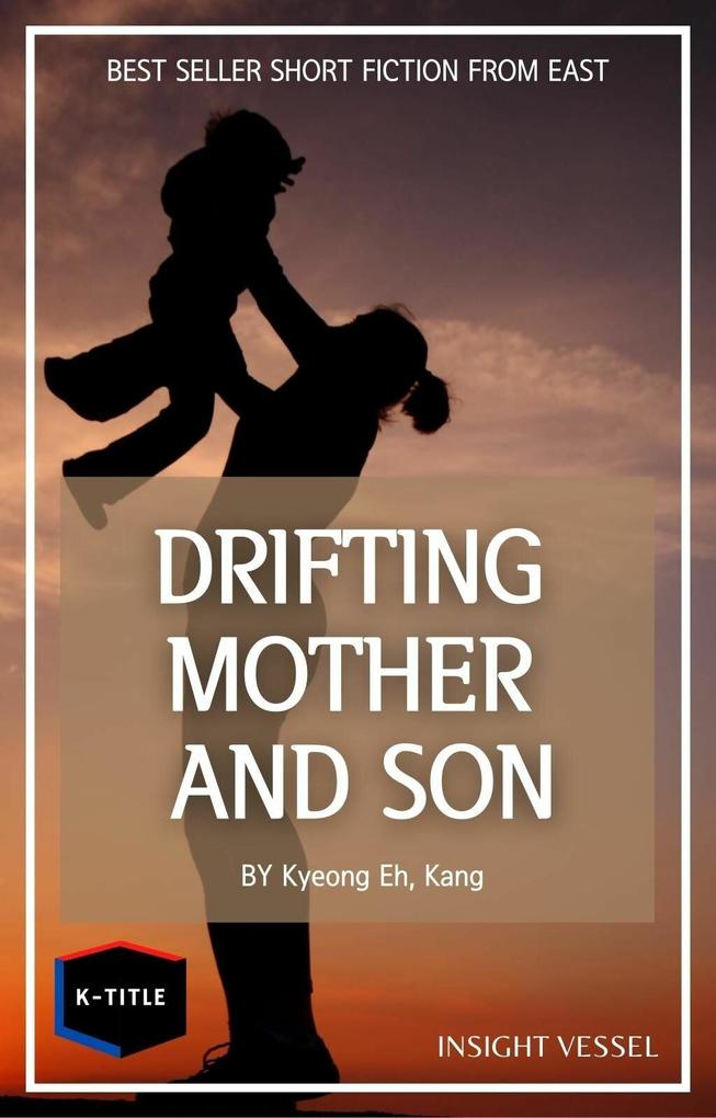 Drifting Mother and Son