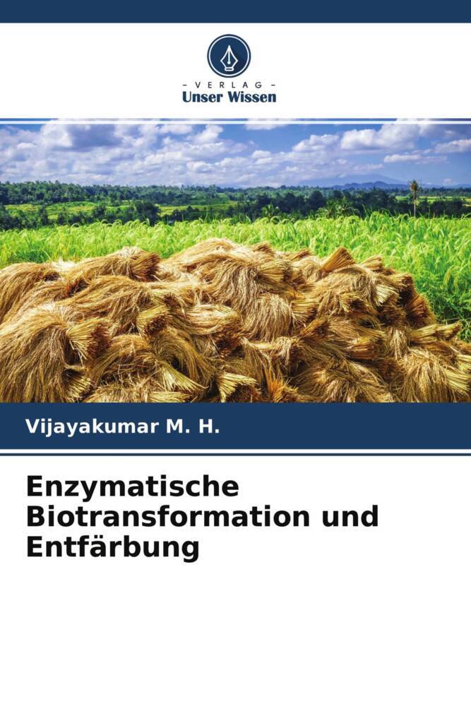 Enzymatische Biotransformation und Entfärbung