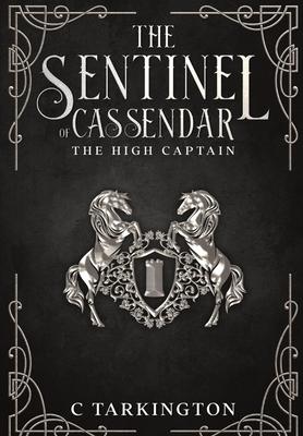The Sentinel of Cassendar