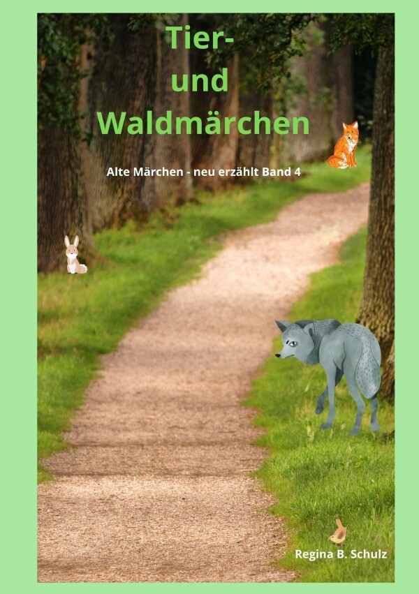 Image of Alte Märchen - neu erzählt / Tier- und Waldmärchen