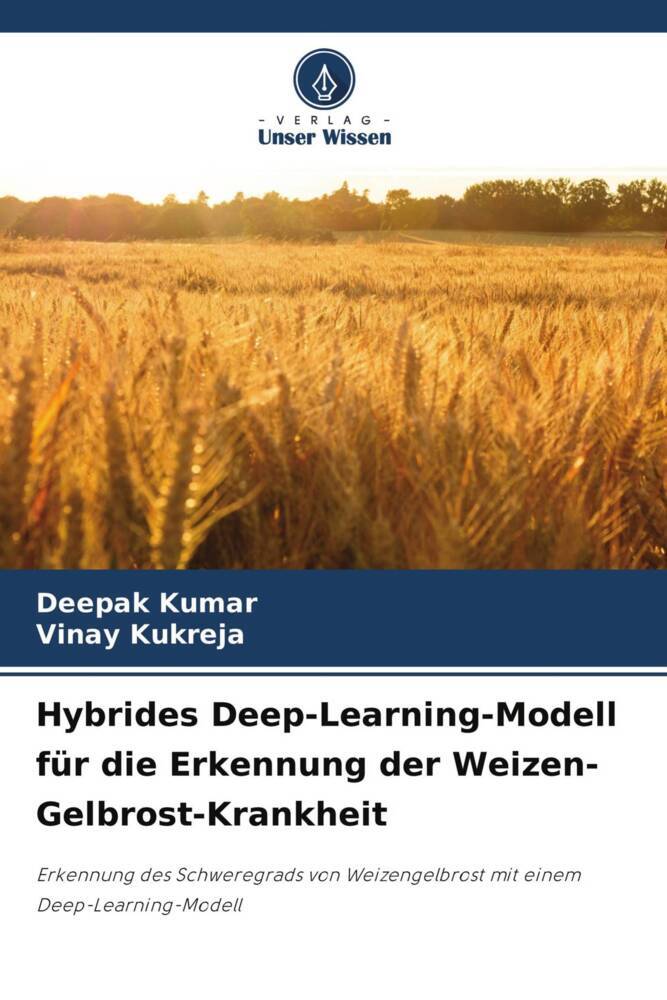 Hybrides Deep-Learning-Modell für die Erkennung der Weizen-Gelbrost-Krankheit