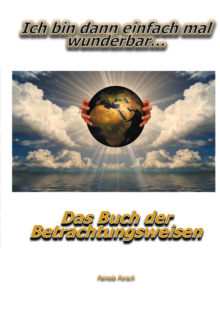 Ich bin dann einfach mal wunderbar