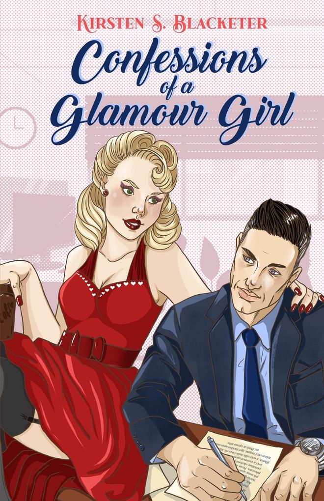 Confessions of a Glamour Girl (Her Confessions #3)