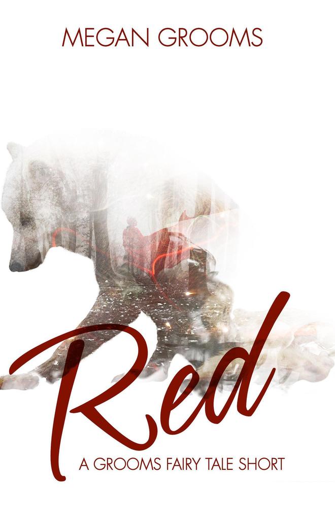 Red (Grooms‘ Fairy Tales)
