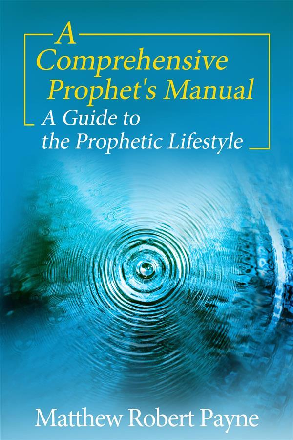 A Comprehensive Prophet‘s Manual
