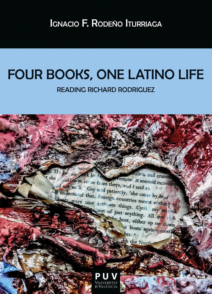 Four Books One Latino Life