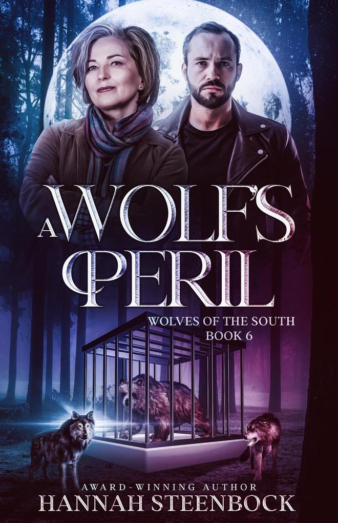 A Wolf‘s Peril (Wolves of the South #6)