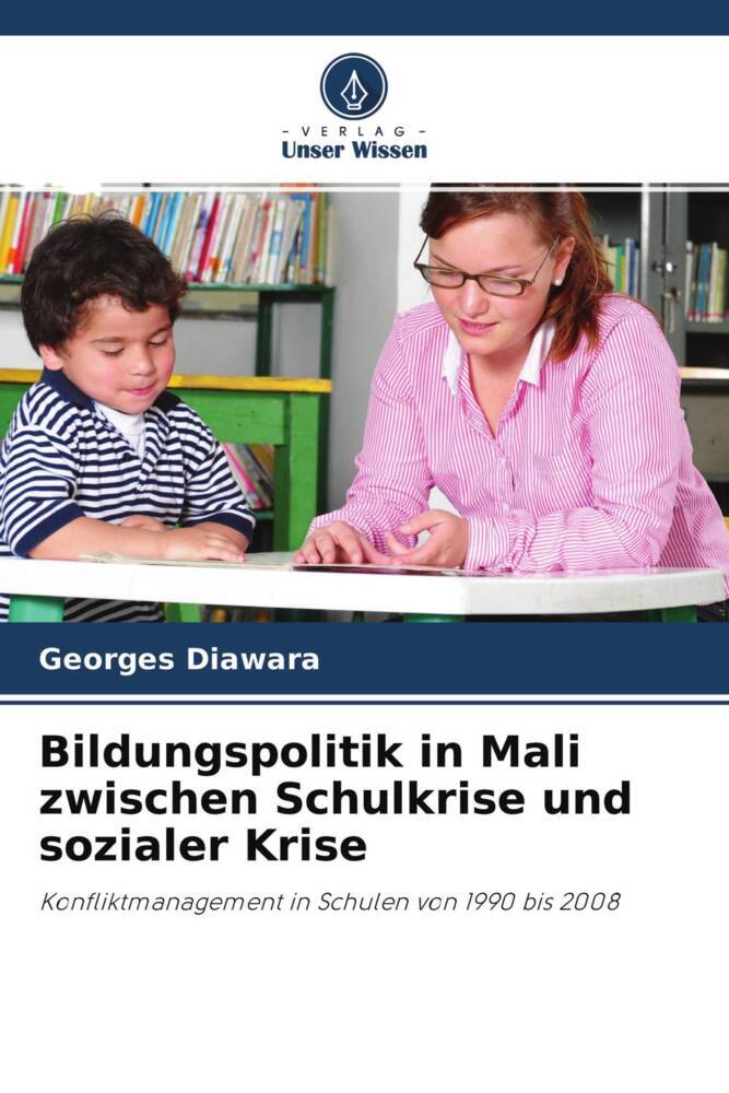 Bildungspolitik in Mali zwischen Schulkrise und sozialer Krise