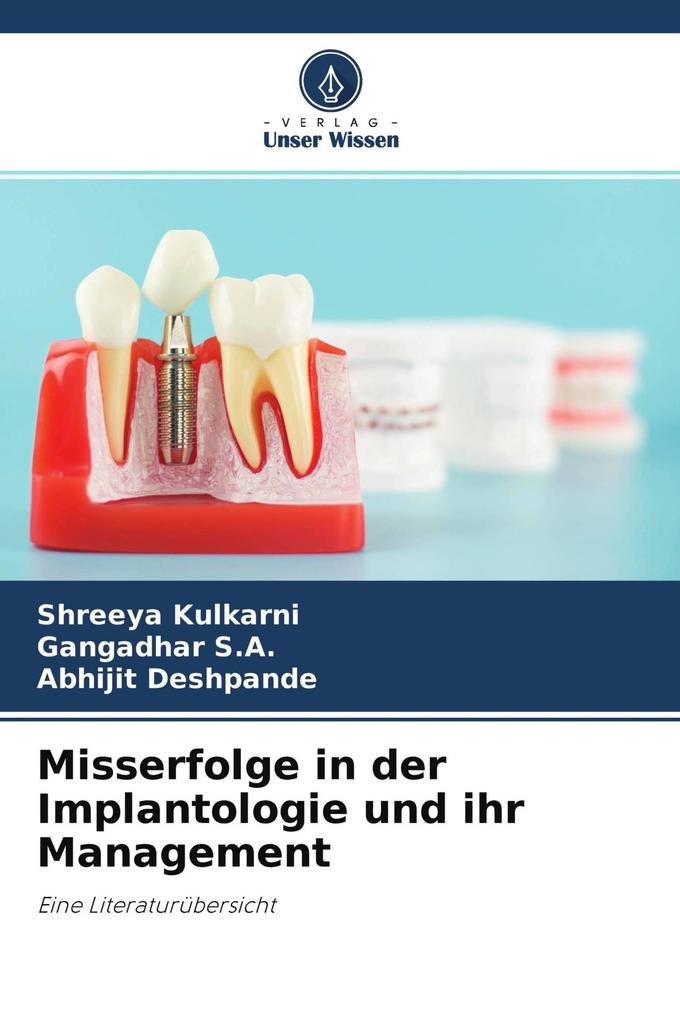 Misserfolge in der Implantologie und ihr Management