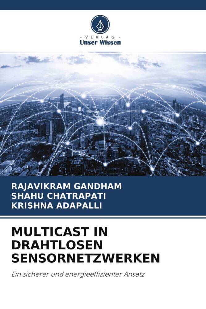 MULTICAST IN DRAHTLOSEN SENSORNETZWERKEN