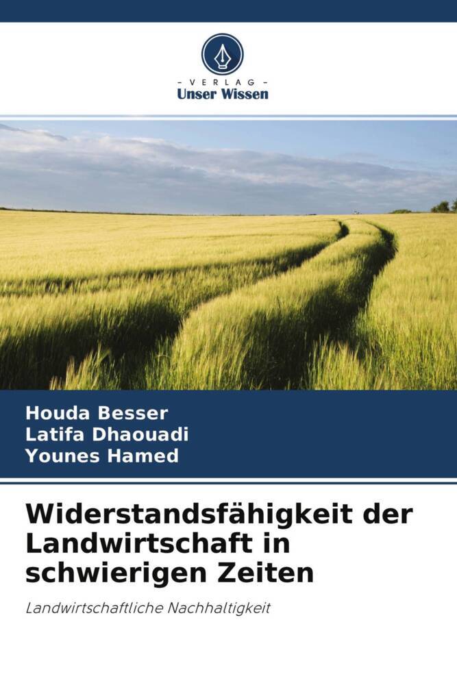 Widerstandsfähigkeit der Landwirtschaft in schwierigen Zeiten