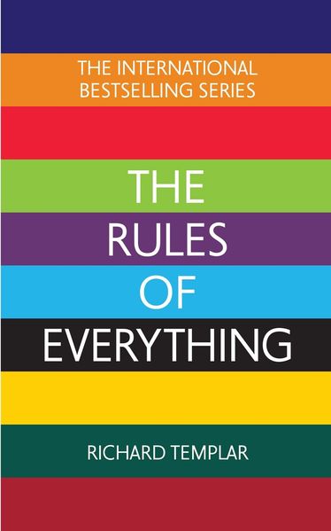 Pearson Business The Rules Of Everything, A Complete Code For Success And Happiness In Everything That Matters