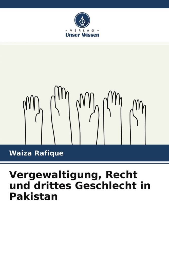 Vergewaltigung Recht und drittes Geschlecht in Pakistan