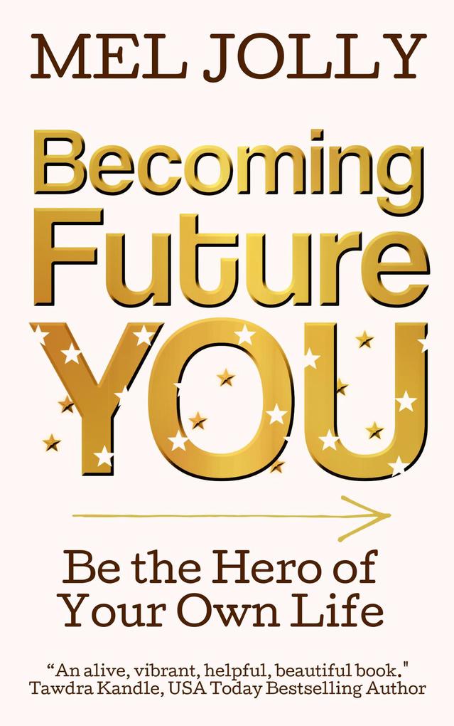 Becoming Future You