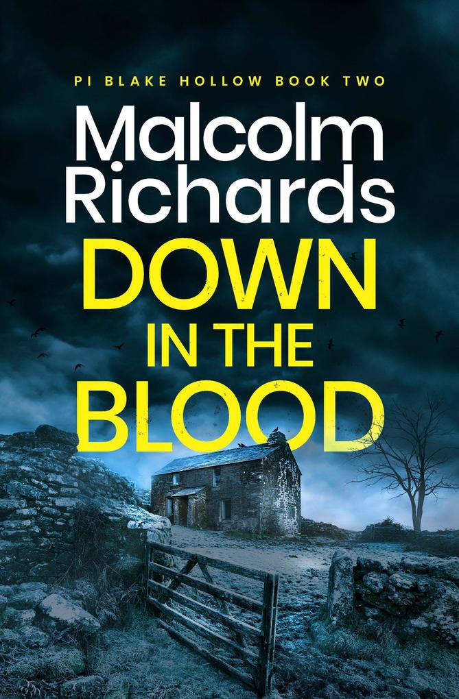 Down in the Blood (PI Blake Hollow #2)