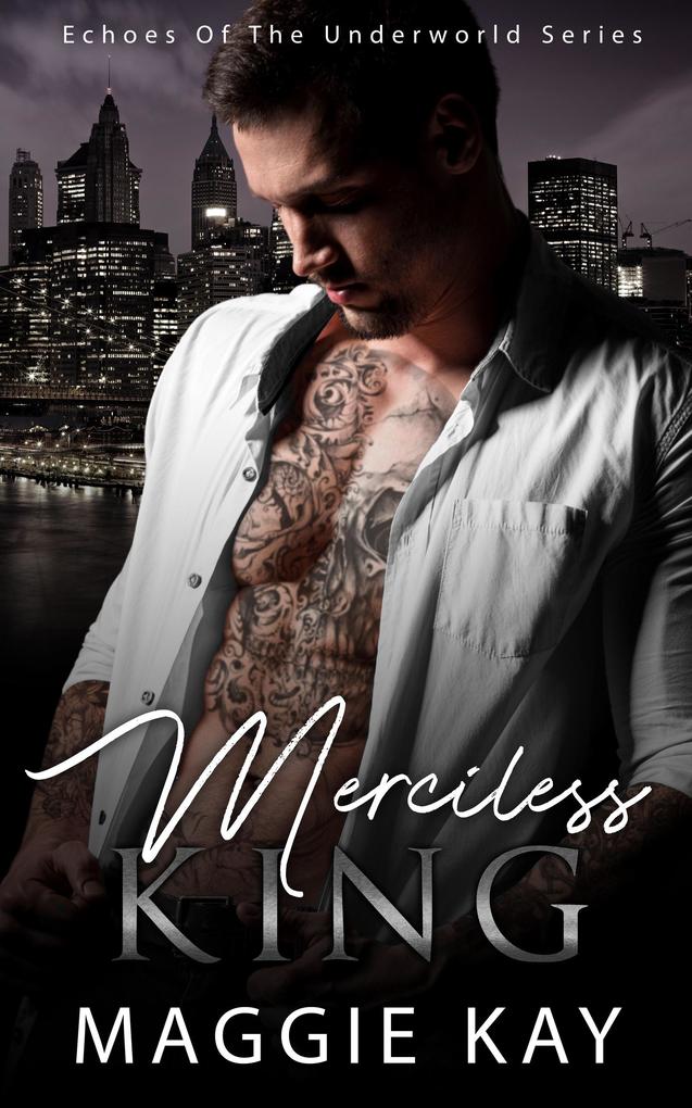 Merciless King (Echoes of the Underworld Series)