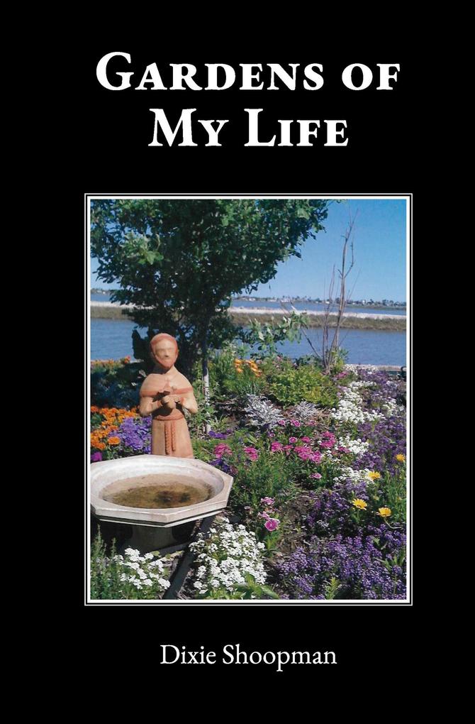 Gardens of My Life