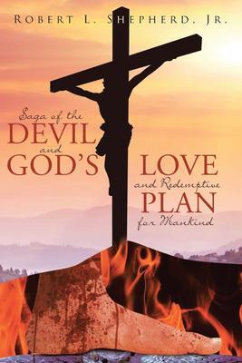 Saga of the Devil and God‘s Love for Redemptive Plan for Mankind