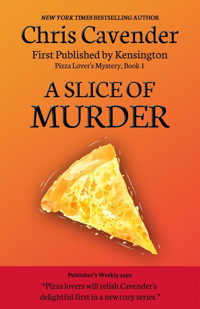 A Slice of Murder (The Pizza Mysteries #1)